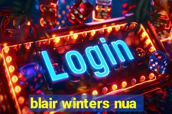 blair winters nua